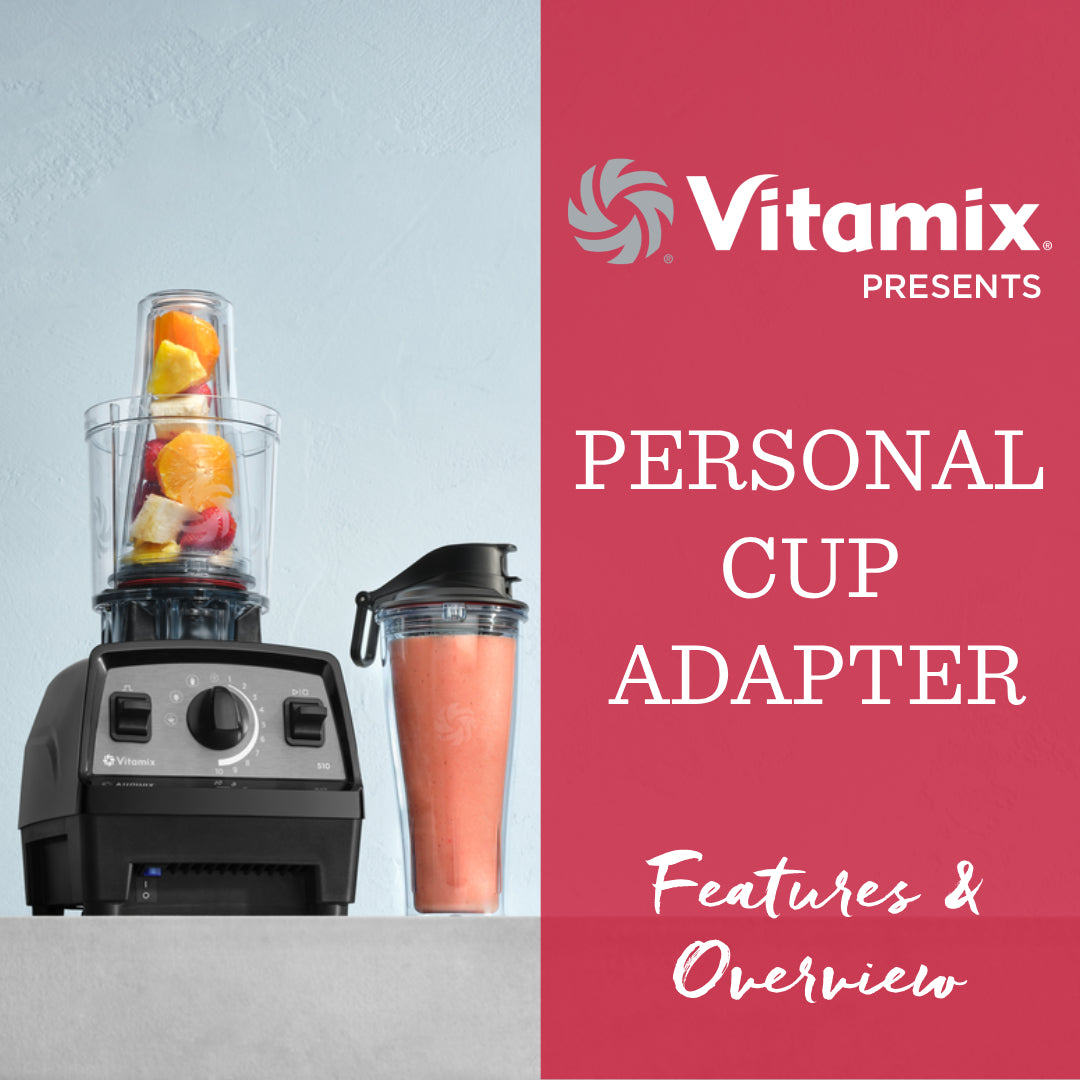 Personal Cup Adapter, Two 600ml Cups & Two Lids – Vitamix UK